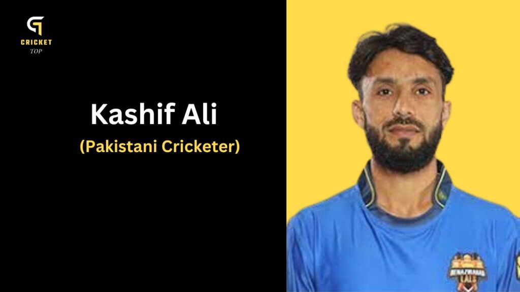 Kashif Ali a Brilliant Fast Bowler From Pakistan - crickettop.com