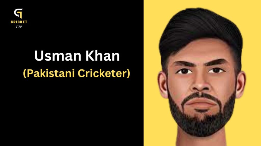 Usman Khan The New Super Hero of Pakistan Cricket - crickettop.com