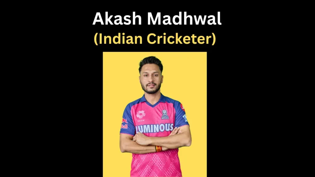 Akash Madhwal