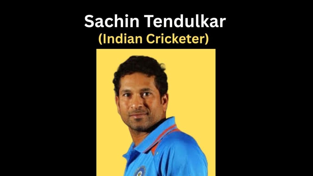 Sachin Tendulkar