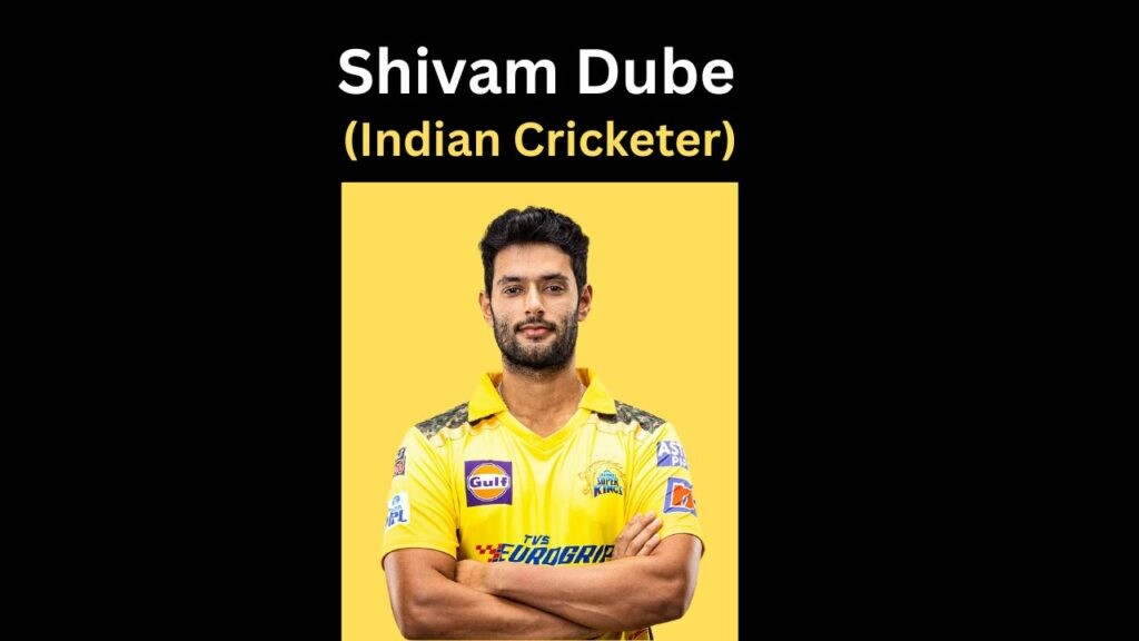 Shivam Dube