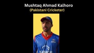 Mushtaq Ahmad Kalhoro