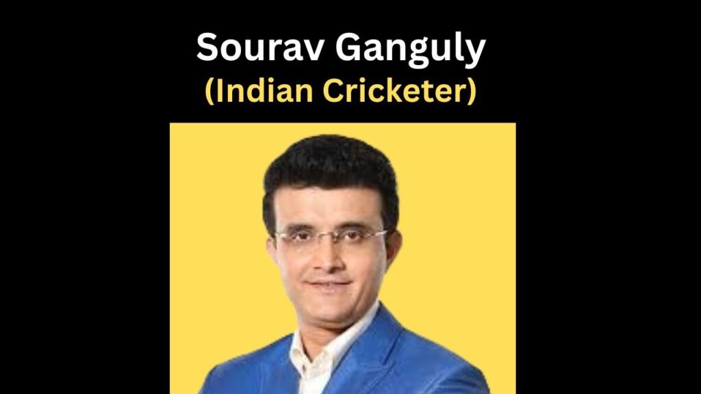 Sourav Ganguly