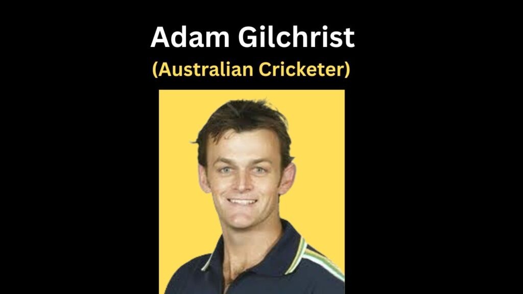 Adam Gilchrist