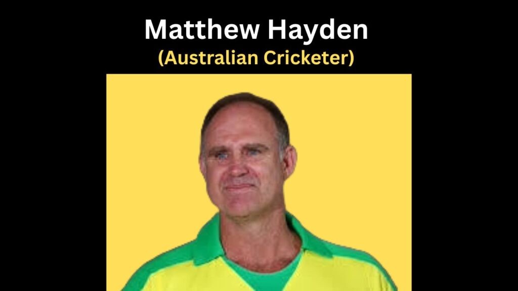 Matthew Hayden