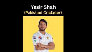 Yasir Shah