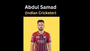 Abdul Samad Indian Cricketer