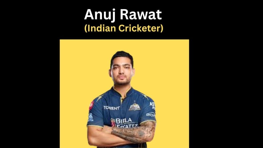 Anuj Rawat