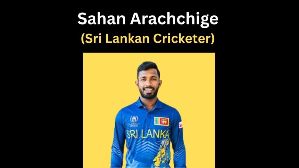 Sahan Arachchige