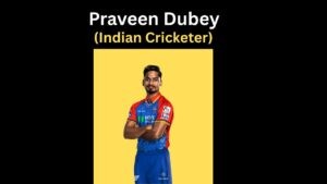 Praveen Dubey