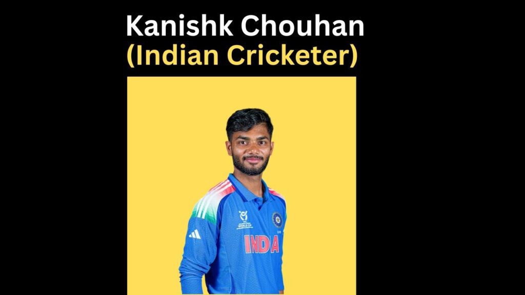 Kanishk Chouhan