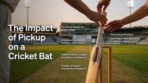 The Impact of Pickup on a Cricket Bat